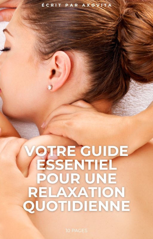 Le Guide Essentiel pour une Relaxation Quotidienne (Ebook de 10 pages)